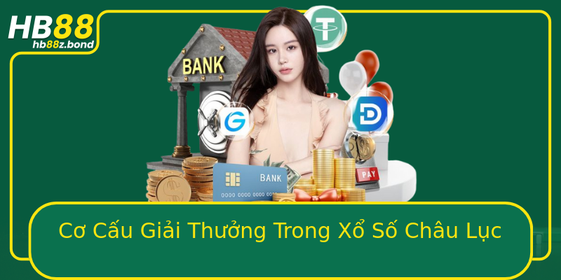 Cơ Cấu Giải Thưởng Trong Xổ Số Châu Lục