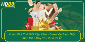 Kham Pha The Gioi Xap Xam Game Co Bach Tuoc Kinh Ien Ay Thu Vi Va Bi An